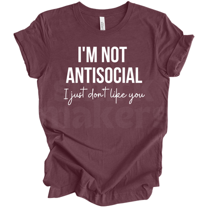 I'm not antisocial Tee