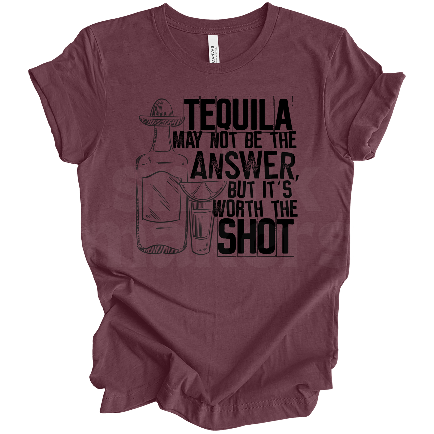 Tequila is not the answer Tee