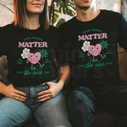 Your words matter Tee