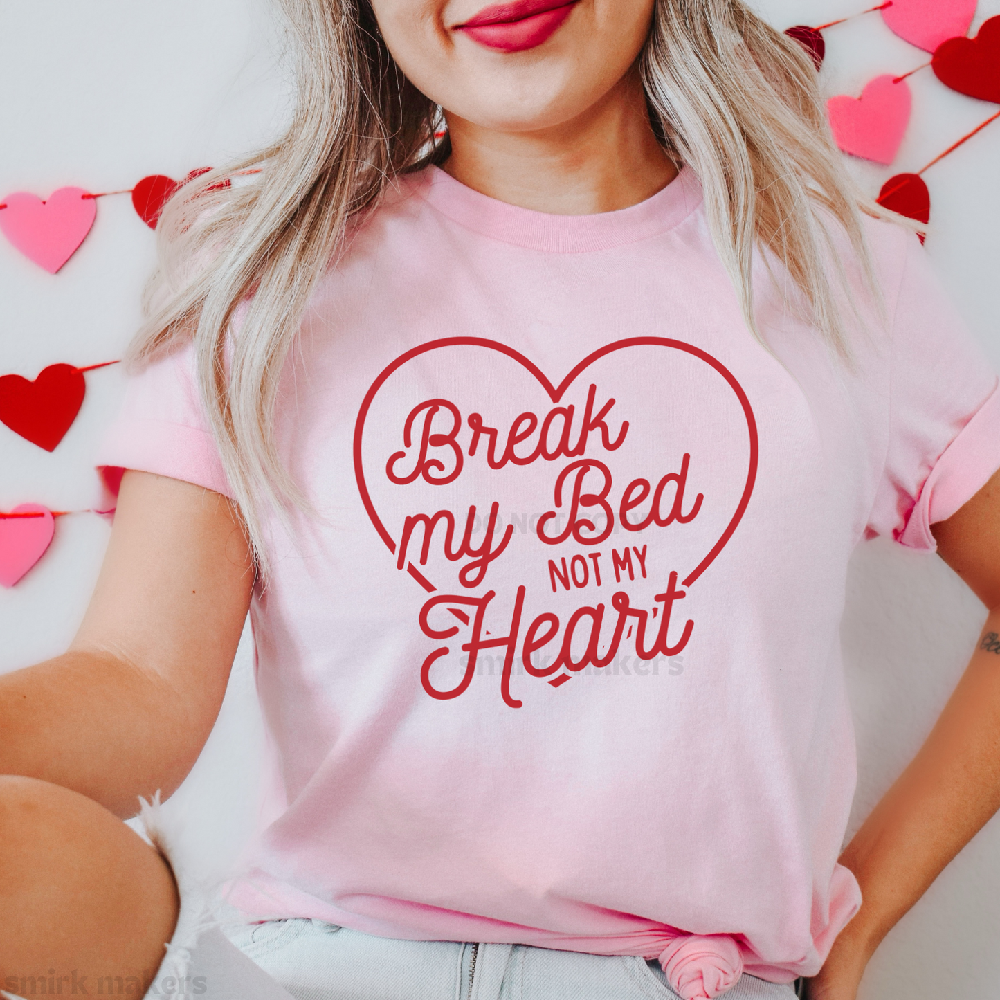 Valentine's "Break my bed not my heart" tee in pink.