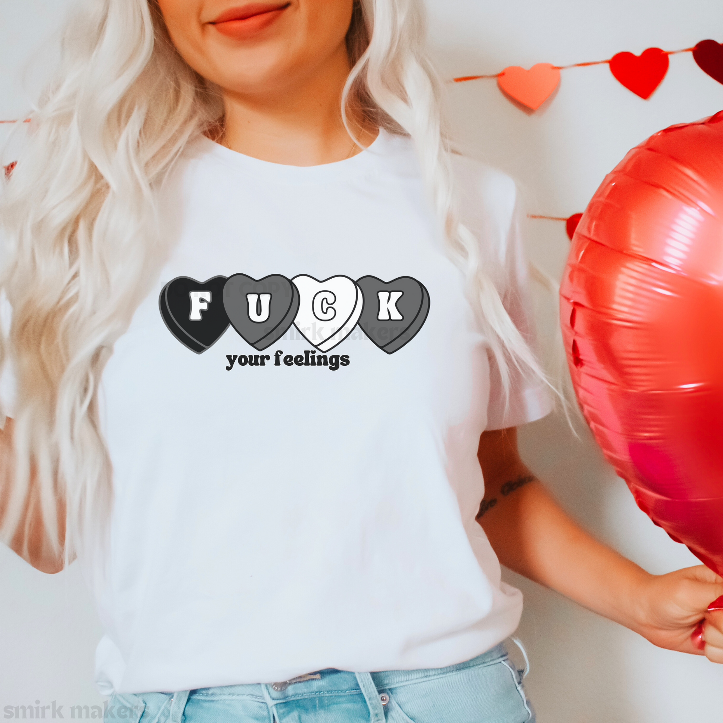 "Fuck your feelings" white funny Valentine's graphic tee.